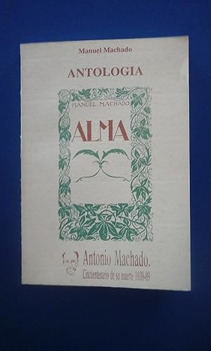 Imagen del vendedor de Manuel Machado: ANTOLOGA (Sevilla, 1989) a la venta por Multilibro