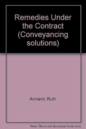 Imagen del vendedor de Remedies Under the Contract (Conveyancing solutions) a la venta por WeBuyBooks