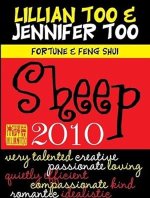Seller image for Fortune & Feng Shui 2010 Sheep (Lillian Too & Jennifer Too Fortune & Feng Shui) for sale by WeBuyBooks