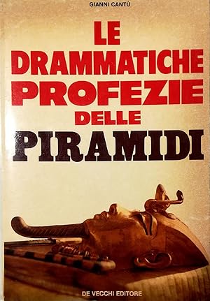 Imagen del vendedor de Le drammatiche profezie delle piramidi a la venta por Libreria Tara