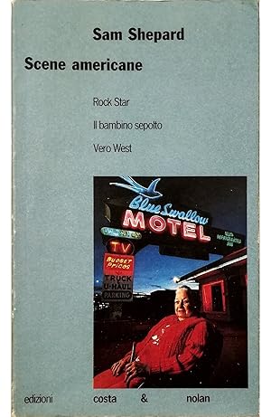 Seller image for Scene americane Rock Star - Il bambino sepolto - Vero West for sale by Libreria Tara
