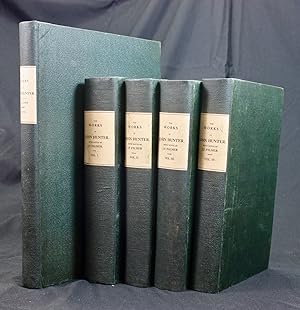 The Works of John Hunter 5 vols incl Plates Atlas