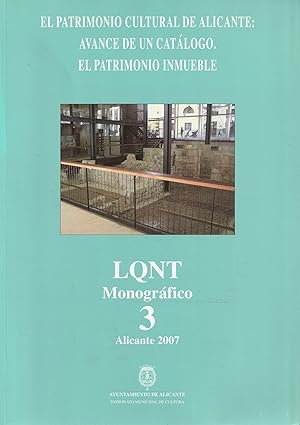 Seller image for El patrimonio cultural de Alicante : avance de un catalogo. El patrimonio immueble for sale by Messinissa libri