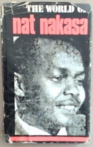Seller image for The World of Nat Nakasa for sale by Chapter 1