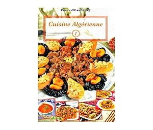 Image du vendeur pour Cuisine Algrienne mis en vente par Dmons et Merveilles