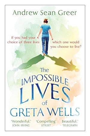 Seller image for The Impossible Lives of Greta Wells for sale by WeBuyBooks