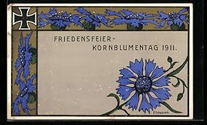 Ansichtskarte Frankfurt a. M., Friedensfeier-Kornblumentag 1911, Kornblumen und Eisernes Kreuz