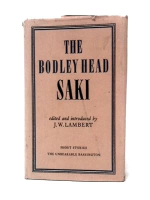 Seller image for The Bodley Head Saki: Short Stories; the Unbearable Bassington for sale by World of Rare Books