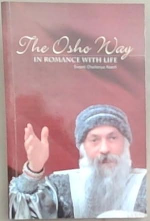 Bild des Verkufers fr The Osho Way in Romance with Life zum Verkauf von Chapter 1