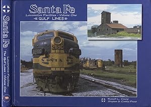 Immagine del venditore per Santa Fe Locomotive Facilities, Voume 1: Gulf Lines venduto da Dereks Transport Books