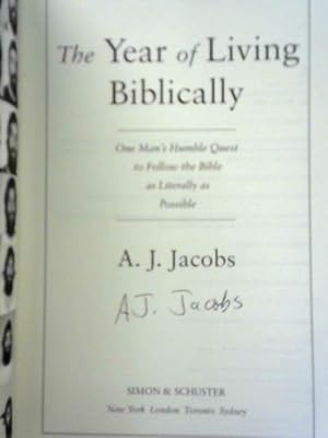 The Year of Living Biblically: One Man's Humble Quest to Follow the Bible as Literally as Possible