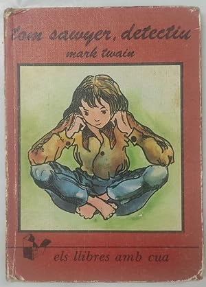 Seller image for Tom Sawyer, detectiu for sale by Libros Tobal