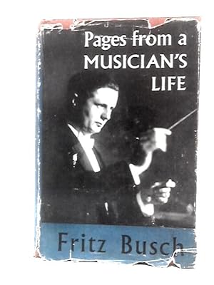 Bild des Verkufers fr Pages From a Musician's Life zum Verkauf von World of Rare Books