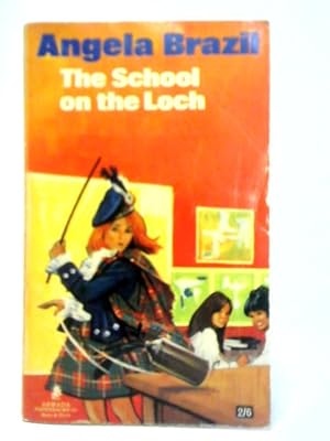 Imagen del vendedor de The School on the Loch a la venta por World of Rare Books