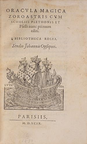 Oracula Magica Zoraoastris cum scholis Plethonis et Pselli nunc primum editi. E bibliotheca regia...