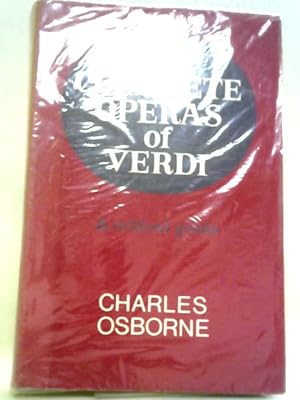 Immagine del venditore per The Complete Operas of Verdi venduto da World of Rare Books