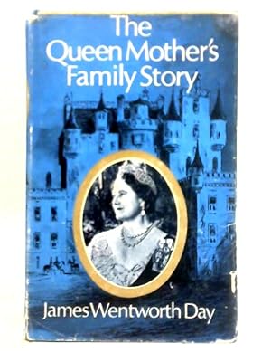 Image du vendeur pour The Queen Mother's Family Story mis en vente par World of Rare Books