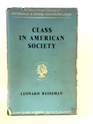 Bild des Verkufers fr Class in American Society zum Verkauf von World of Rare Books