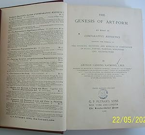 The genesis of art-form;: An essay in comparative aesthetics showing the identity of the sources,...