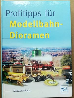 Immagine del venditore per Profitipps fr Modellbahn-Dioramen venduto da Versandantiquariat Jena
