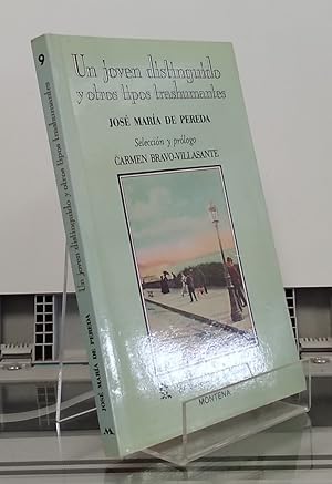 Seller image for Un joven distinguido y otros tipos trashumantes for sale by Librera Dilogo