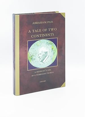 Seller image for A Tale of Two Continents: A Physicist's Life in a Turbulent World for sale by Leopolis