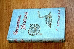 Bild des Verkufers fr Geological Stories A Series of Autobiographies in Chronological Order zum Verkauf von HALCYON BOOKS