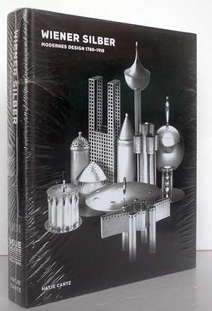 Seller image for Wiener Silber: Modernes Design 1780-1918, Katalog zur Ausstellung in der Neuen Galerie New York 17.10.2003 - 15.2.2004 und im Kunsthistorischen Museum Wien 30.11.2004 - 13.3.2005. Wiener Silber Biedermeier-Bauhaus for sale by Antiquariat an der Linie 3