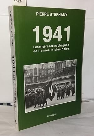Bild des Verkufers fr 1941 Les misres et les chagrins de l'anne la plus noire zum Verkauf von Librairie Albert-Etienne