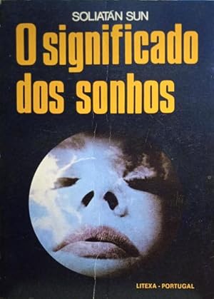 O SIGNIFICADO DOS SONHOS.