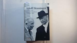 Adolf Heusinger : Dienst eines deutschen Soldaten 1915 bis 1964