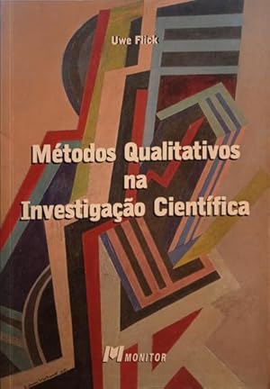 MÉTODOS QUALITATIVOS NA INVESTIGAÇÃO CIENTÍFICA.