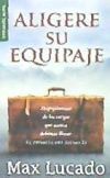 Seller image for Aligere su Equipaje = Traveling Light for sale by Agapea Libros