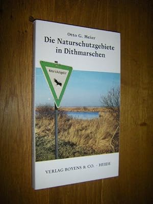 Bild des Verkufers fr Die Naturschutzgebiete in Dithmarschen zum Verkauf von Versandantiquariat Rainer Kocherscheidt
