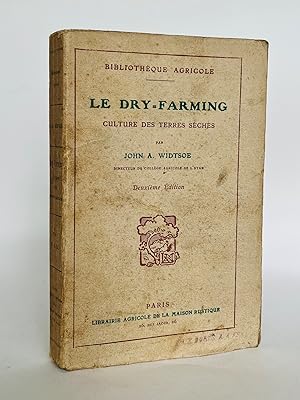 Bild des Verkufers fr Le dry-farming : Culture des terres sches zum Verkauf von Librairie Raimbeau