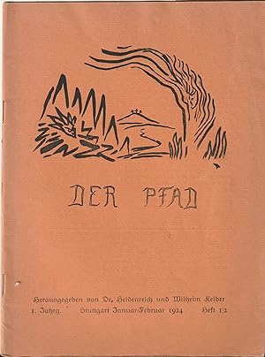Image du vendeur pour Der Pfad. Bltter fr Kultur, I. Jahrgang Heft 1-2, Januar-Februar 1924 mis en vente par BuchSigel