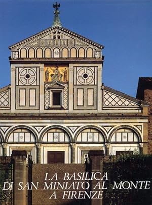 Seller image for La Basilica di San Miniato al Monte a Firenze for sale by Libreria Studio Bosazzi