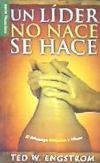 Seller image for Un Lider No Nace, Se Hace = A Leader Is Not Born They Are Made for sale by Agapea Libros