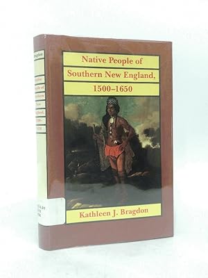 Seller image for Native People of Southern New England, 1500?1650 (Volume 221) (The Civilization of the American Indian Series) for sale by Queen City Books