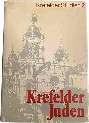 Seller image for Krefelder Juden. Mit Beitrgen von Eleonore Stockhausen, Klaus H.S. Schulte, Dieter Hangebruch, Josef Lichtenberg (Krefelder Studien 2) for sale by Antiquariaat Schot