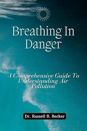 Seller image for Breathing In Danger (Paperback) for sale by Grand Eagle Retail