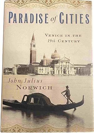Bild des Verkufers fr Paradise of Cities. Venice in the 19th Century zum Verkauf von Antiquariaat Schot
