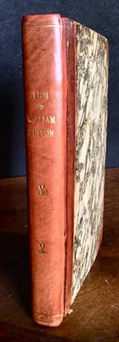THE LIFE OF WILLIAM HUTTON INCLUDING A PARTICULAR ACCOUNT OF THE RIOTS AT BIRMINGHAM IN 1791