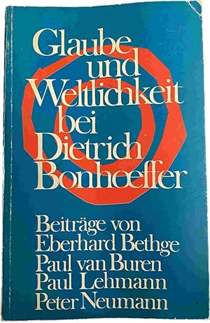 Imagen del vendedor de Glaube und Weltlichkeit bei Dietrich Bonhoeffer a la venta por Antiquariaat Schot