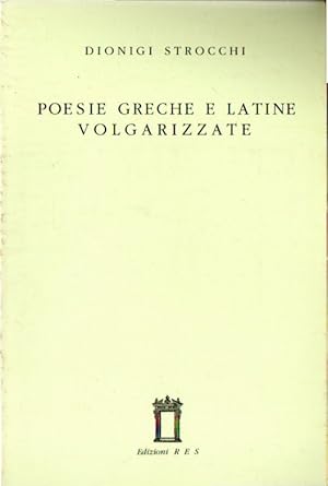 Imagen del vendedor de Poesie greche e latine volgarizzate a la venta por Messinissa libri