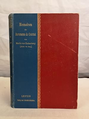 Bild des Verkufers fr Die Memoiren der Baronesse Cecile de Courtot. Ein Zeit- und Lebensbild. Dame damour der Frstin von Lamballe Prinze von Savoyen-Carignan. zum Verkauf von Antiquariat Bler