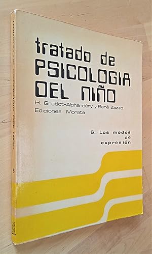 Imagen del vendedor de Tratado de psicologa del nio, Tomo 6. Los modos de expresin a la venta por Llibres Bombeta