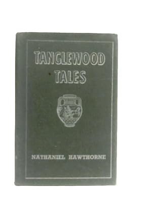 Seller image for Tanglewood Tales for sale by World of Rare Books