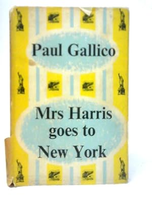 Seller image for Mrs. Harris Goes to New York for sale by World of Rare Books