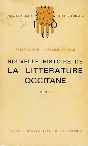 Image du vendeur pour Nouvelle histoire de la littrature occitane en 2 tomes mis en vente par Le Petit Livraire